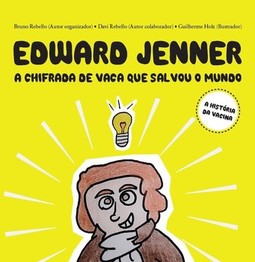 Edward Jenner: a chifrada de vaca que salvou o mundo