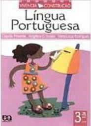 Vivência e Construção: Língua Portuguesa - 3 Série - 1 Grau