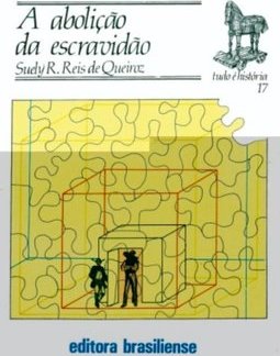 A Abolição da Escravidão