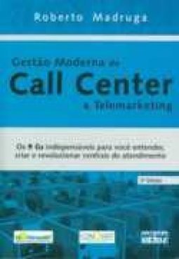 GESTÃO MODERNA DE CALL CENTER E TELEMARKETING