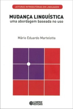Mudança linguística: uma abordagem baseada no uso