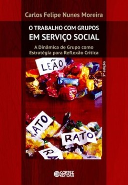 O trabalho com grupos em serviço social: a dinâmica de grupo como estratégia para reflexão crítica