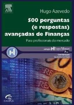 500 Perguntas (e Respostas) Avançadas de Finanças