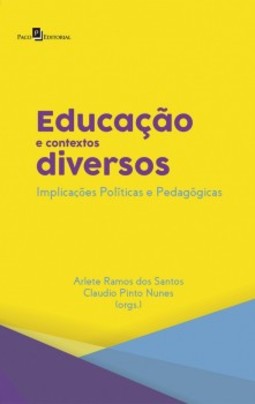 Educação e contextos diversos: implicações políticas e pedagógicas