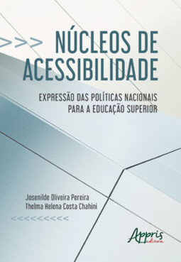 Núcleos de acessibilidade: expressão das nacionais para a educação superior