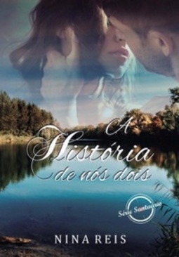 A História de Nós Dois (Série Santuário #1)