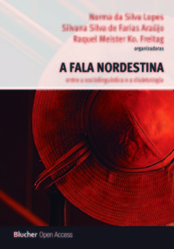 A fala nordestina: entre a sociolinguística e a dialetologia
