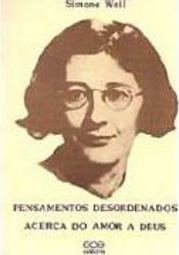 Pensamentos Desordenados Acerca do Amor a Deus
