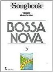 Songbook: Bossa Nova - vol. 5