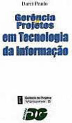 Gerência de Projetos em Tecnologia da Informação