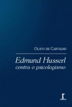 Edmund Husserl Contra o Psicologismo