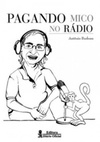 Pagando mico no rádio