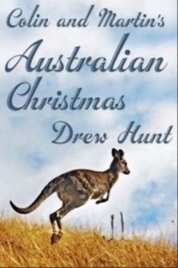 Colin and Martin's Australian Christmas (Colin and Martin #3)