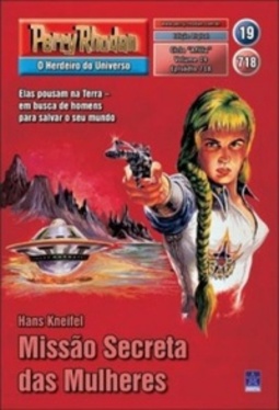 Missão Secreta das Mulheres (Perry Rhodan #718)