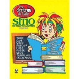 Por dentro de tudo com a Turma do Sítio do Picapau Amarelo - vol. 1