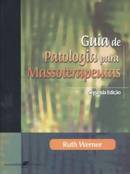 Guia de patologia para massoterapeutas