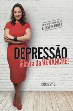 Depressão: é hora da revanche!