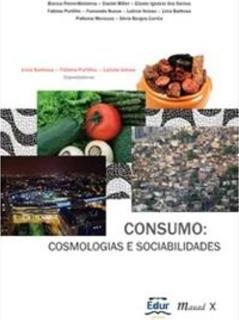 CONSUMO: COSMOLOGIAS E SOCIABILIDADES