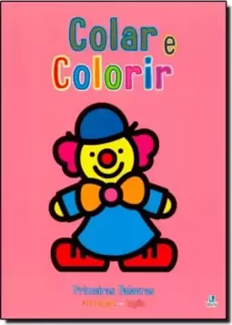 Colar E Colorir - Primeiras Palavras - Palhaco