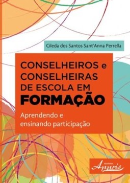 Conselheiros e conselheiras de escola em formação: aprendendo e ensinando participação