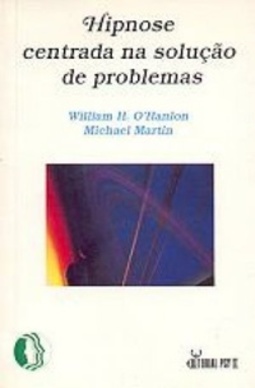 Hipnose Centrada na Solução de Problemas