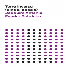 Torre inversa (ainda, poesia)