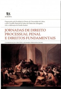 Jornadas de direito processual penal e direitos fundamentais