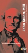 John Stuart Mill: utilitarismo e liberalismo