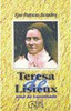 Teresa de Lisieux: Irmã de Caminhada