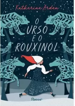 O Urso e o Rouxinol - Selo Novo