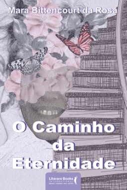 O caminho da eternidade