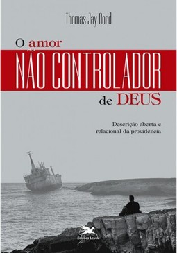 O amor não controlador de Deus