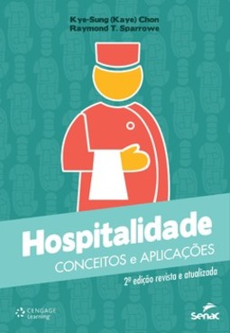 Hospitalidade: conceitos e aplicações