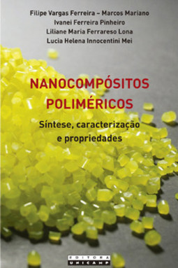 Nanocompósitos poliméricos: síntese, caracterização e propriedades