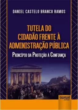Tutela do Cidadão Frente à Administração Pública