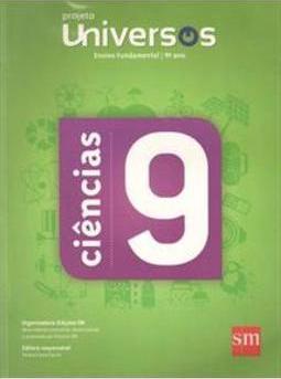 PROJETO UNIVERSOS: CIENCIAS - 9º ANO