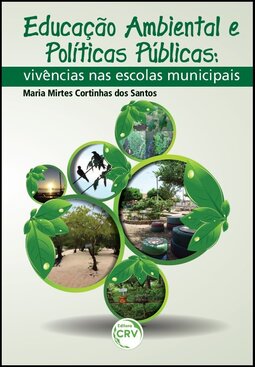Educação ambiental e políticas públicas: vivências nas escolas municipais