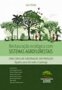 Restauração Ecológica com Sistemas Agroflorestais