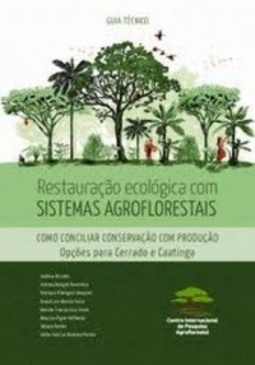 Restauração Ecológica com Sistemas Agroflorestais