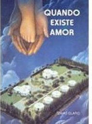 Quando Existe Amor