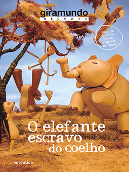 O elefante escravo do coelho