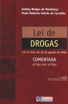 Lei de Drogas: Comentada Artigo por Artigo