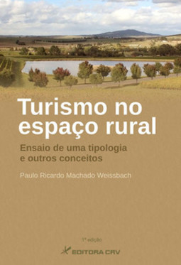 Turismo no espaço rural: ensaio de uma tipologia e outros conceitos