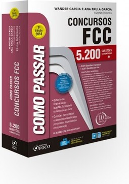 Como passar em concursos FCC: 5.200 questões comentadas