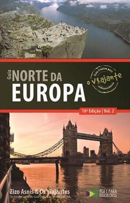 GUIA O VIAJANTE VOLUME 2: NORTE DA...
