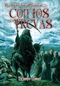 Na Trilha dos Mortos: Contos das Trevas