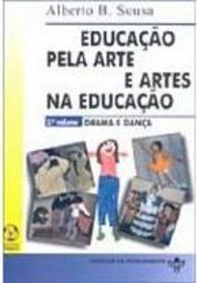 Educação Pela Arte e Artes na Educação - IMPORTADO - vol. 2