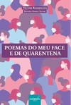 Poemas do meu face e de quarentena