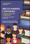 DIREITOS HUMANOS E DIVERSIDADE (Formação de Professores, Pressupostos e Experiências no Pibid #1)