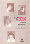 A linguagem dos bebês: sabemos escutá-los?